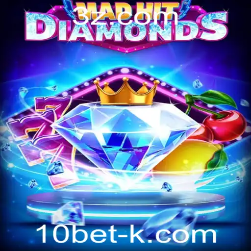 MadHitDiamonds: Um Jogo Inovador com Apostas 10bet