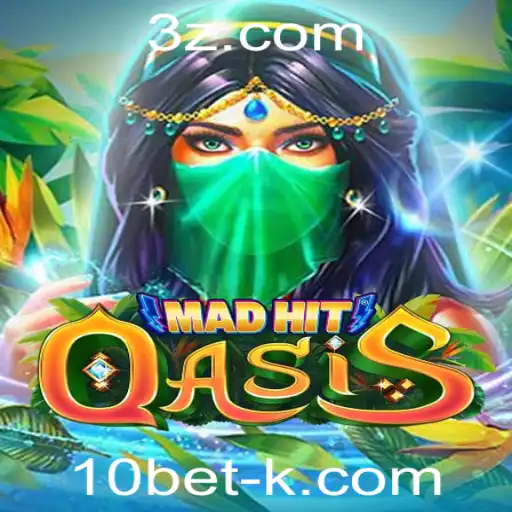 MadHitOasis: Uma Aventura Estratégica com 10bet